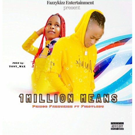 1 Million Means (feat. Firstlady) | Boomplay Music