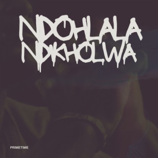 Ndohlala Ndikholwa