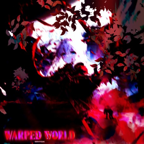 Warped World | Boomplay Music