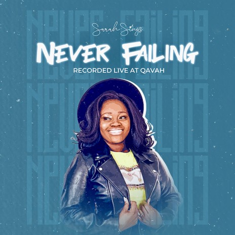 Never Failing (Live) | Boomplay Music