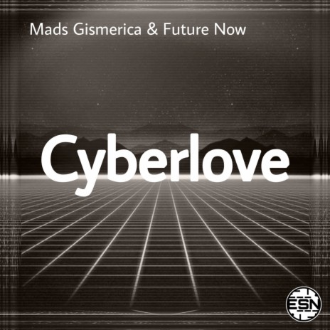 Cyberlove ft. Future Now | Boomplay Music