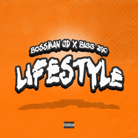 Lifestyle ft. Bossman JD | Boomplay Music