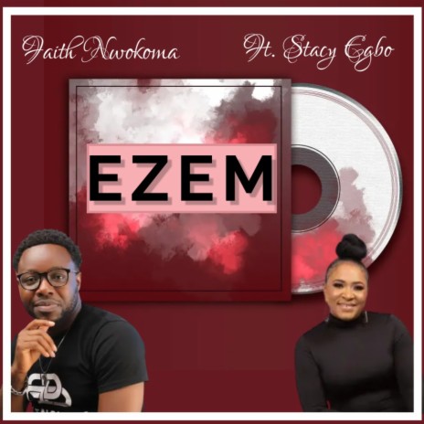 Ezem ft. Stacy Egbo | Boomplay Music