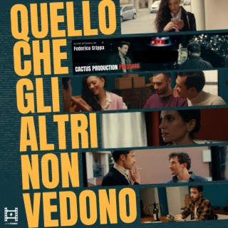 Quello Che Gli Altri Non Vedono (Colonna Sonora Originale Del Film)