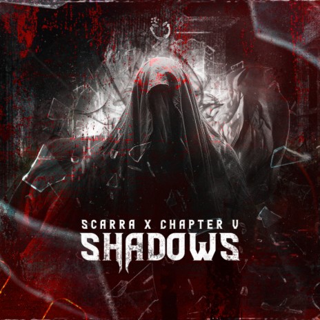 Shadows ft. Chapter V | Boomplay Music