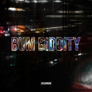 Bum Biddity