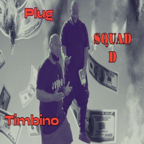 Plug ft. SQUAD D | Boomplay Music