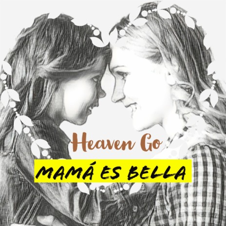 Mamá es Bella | Boomplay Music