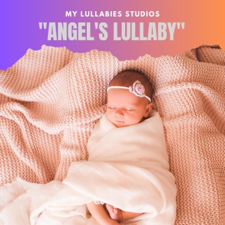 Angel's Lullaby | Boomplay Music