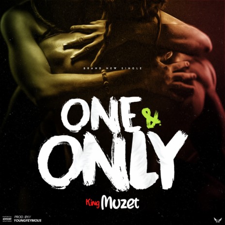 One & Only 🅴 | Boomplay Music