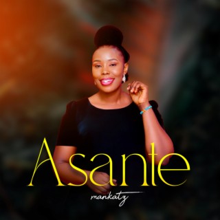 Asante lyrics | Boomplay Music