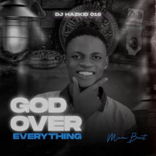 God Over Everything Mara Beat