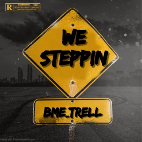 We steppin | Boomplay Music