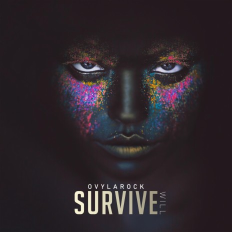 Will Survive | Boomplay Music