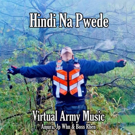 Hindi Na Pwede (Jp Whn) ft. Virtual Army Music | Boomplay Music