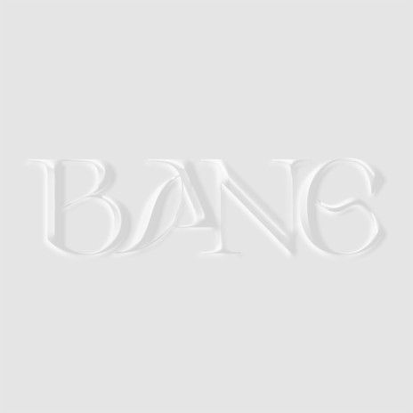 BANG | Boomplay Music