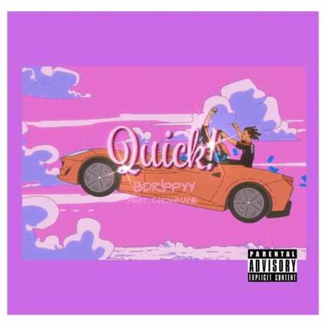 QUICK! (feat. Chow Mane) | Boomplay Music