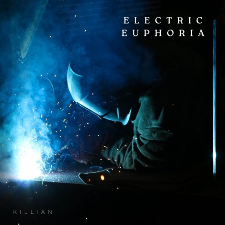ELECTRIC EUPHORIA | Boomplay Music