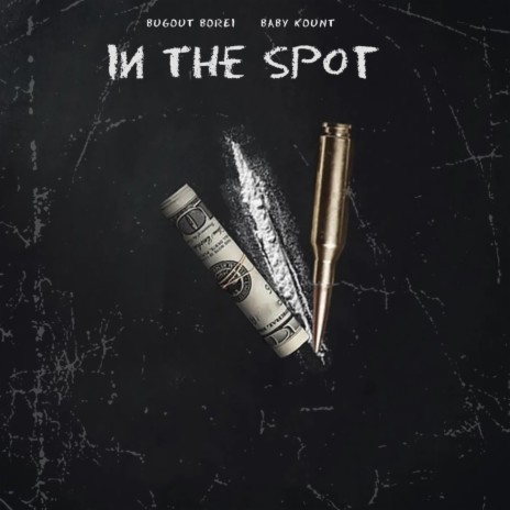 In The Spot ft. Baby Kount | Boomplay Music