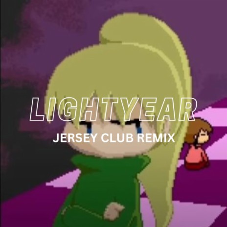 LIGHTYEAR (Jersey Club Remix) ft. prodbykaydaz, chrsstianmadeit & prodbymagicbeats | Boomplay Music