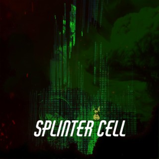 Splinter cell (Instrumental)