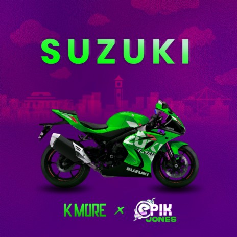Suzuki ft. Epik Jones | Boomplay Music