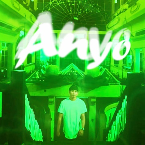 Anyo | Boomplay Music