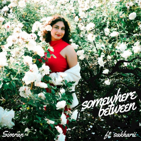 Somewhere Between ft. sakharii | Boomplay Music