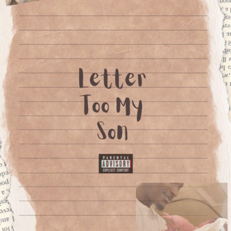 Letter Too My Son