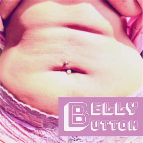Belly Button | Boomplay Music