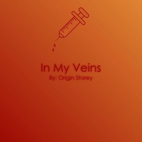 In My Veins