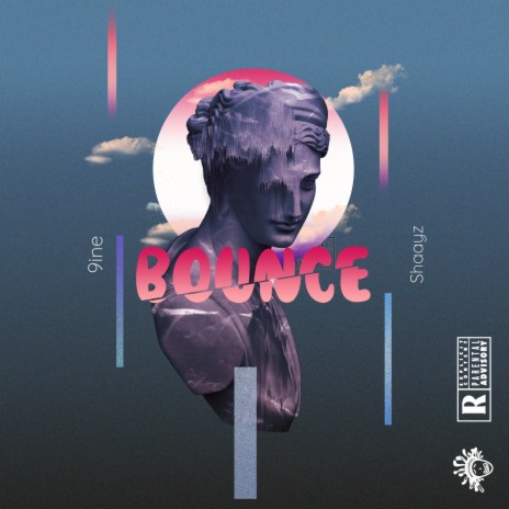 Bounce ft. 9!ne | Boomplay Music