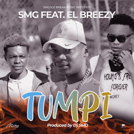 Tumpi ft. Zehot Geon & Miles El Breezy | Boomplay Music