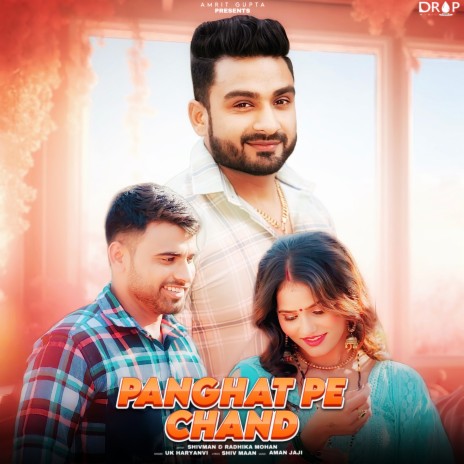 Panghat Pe Chand ft. Shivman & Radhika Mohan | Boomplay Music