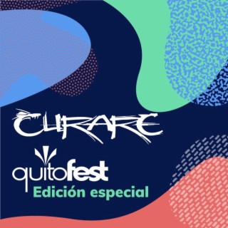 Curare en vivo Quito Fest 2020