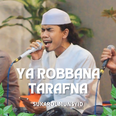 Ya Robbana Tarafna | Boomplay Music