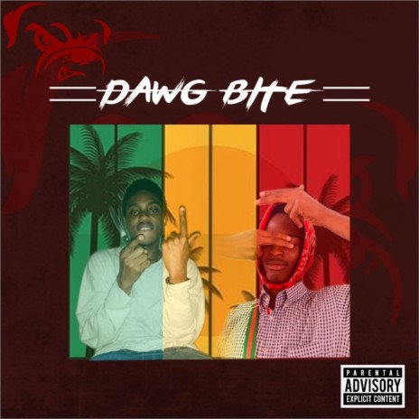 Dawg Bite ft. H.I.G.H X | Boomplay Music