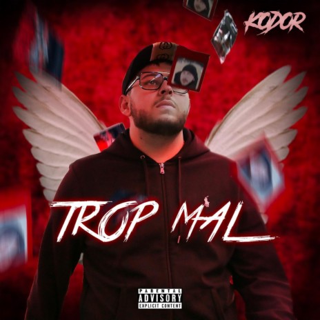 Trop Mal | Boomplay Music