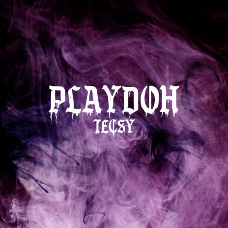 Playdoh | Boomplay Music