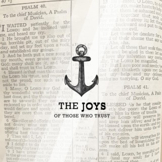 The Joys of Those Who Trust ft. Carmel Worship lyrics | Boomplay Music