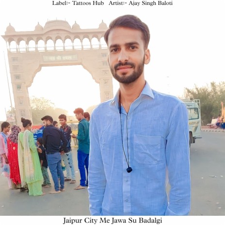 Jaipur City Me Jawa Su Badalgi | Boomplay Music