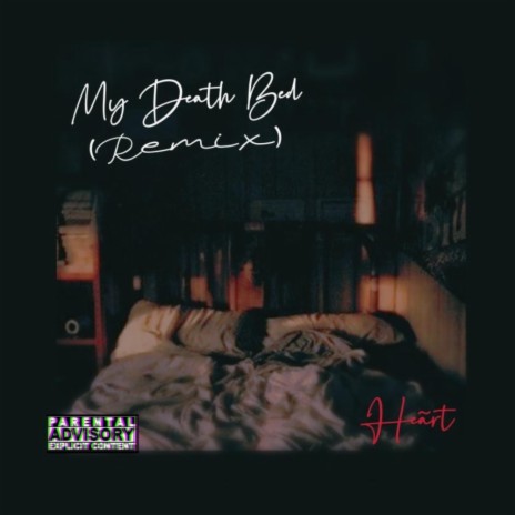 My death bed (Remix) | Boomplay Music