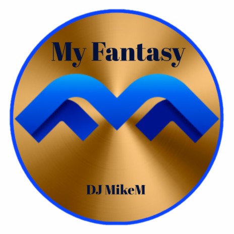 My Fantasy | Boomplay Music