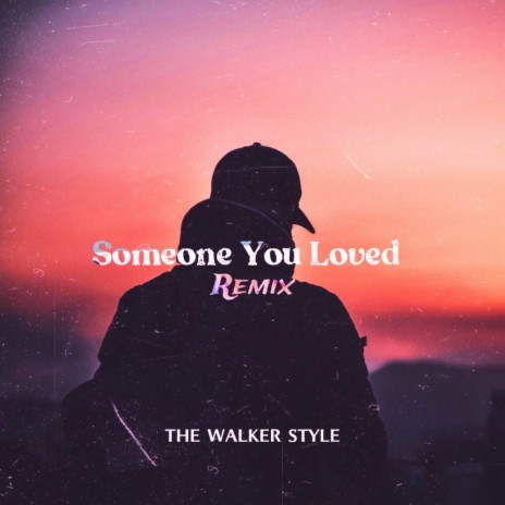 Someone You Loved (Remix) | Boomplay Music