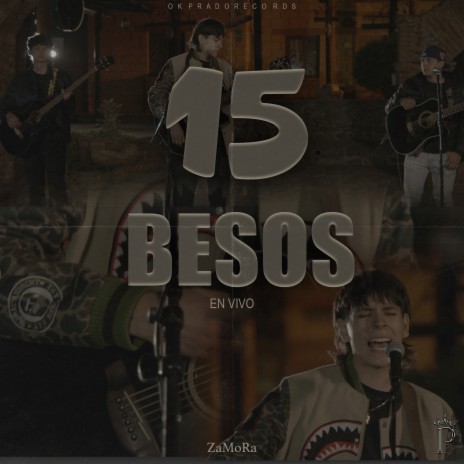 15 Besos (En Vivo) | Boomplay Music