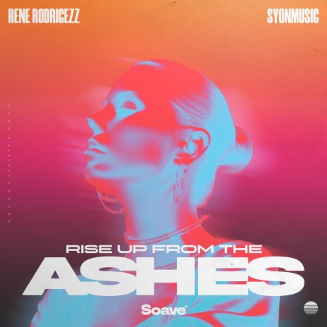 Rise Up From The Ashes ft. SyonMusic