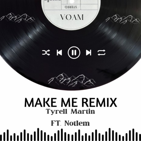 Make Me Remix ft. Notlem | Boomplay Music