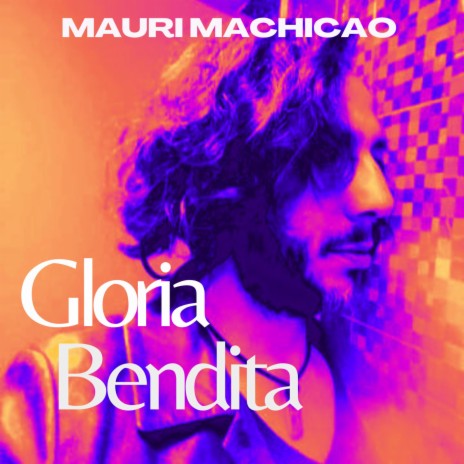 Gloria bendita