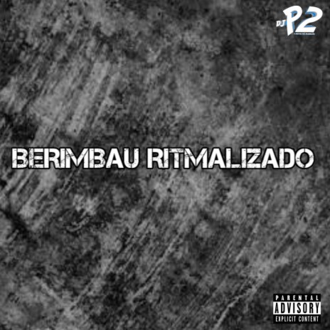 BERIMBAU RITMALIZADO ft. Mc Gw | Boomplay Music