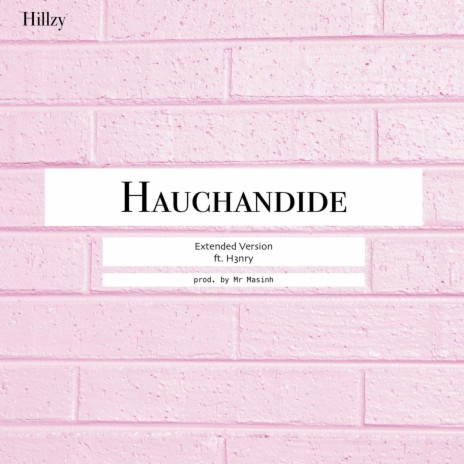 Hauchandide (Extended Version) ft. H3nry | Boomplay Music